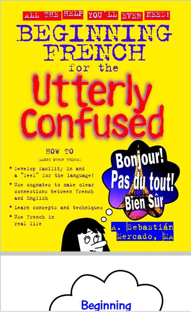 Beginning french for the utterly confused