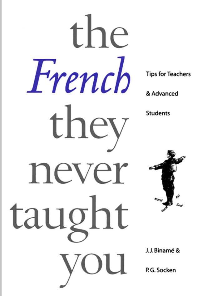 The French They Never Taught You