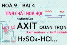 Một số axit quan trọng, axit sunfuric H2SO4 đặc loãng, axit clohidric HCl - hoá 9 bài 4