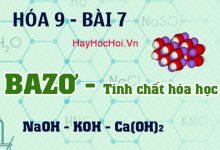 Tính chất hóa học của Bazơ, Bazo mạnh và bazo yếu - hóa 9 bài 7