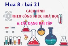 Cách tính theo công thức hoá học và bài tập vận dụng - hoá 8 bài 21