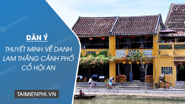 dan y thuyet minh ve danh lam thang canh pho co hoi an