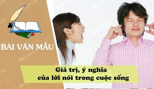 suy nghi ve gia tri y nghia cua loi noi trong cuoc song