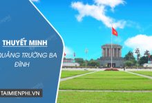thuyet minh ve quang truong ba dinh