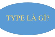 [THAM KHẢO] Type Là Gì? Định Nghĩa Và Các Thông Tin Thú Vị Về Từ Type