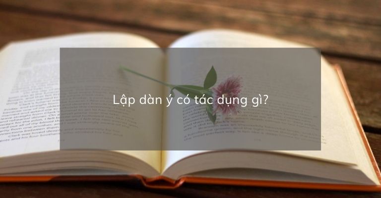 Tại sao cần lập dàn ý trước khi viết? - luyenthidgnl.com.vn