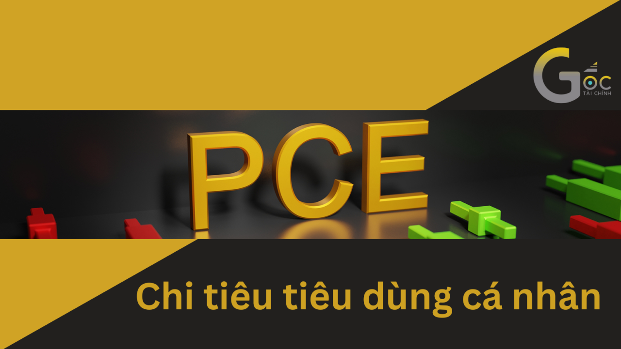 PCE là gì? Chỉ số PCE là gì?