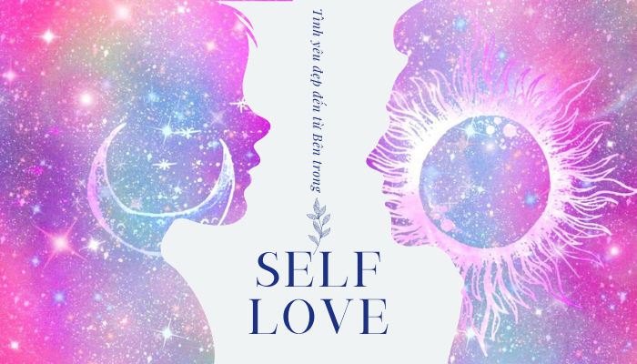 Self love thế nào cho đúng?