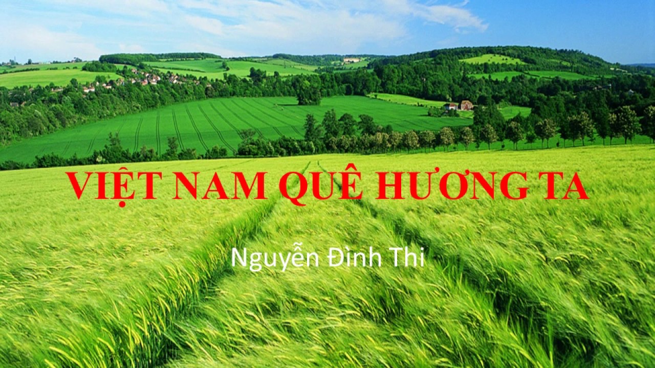 Phân tích bài thơ Việt Nam quê hương ta của Nguyễn Đình Thi